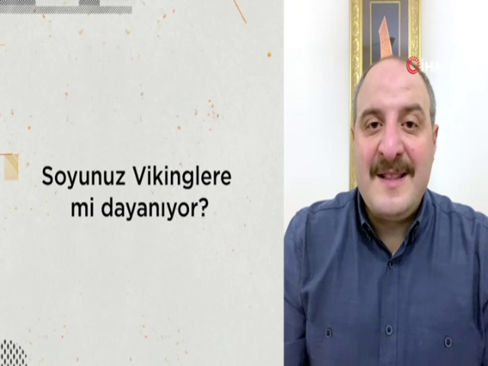 Sanayi ve Teknoloji Bakanı Mustafa Varank cevapladı : Soyu vikinglere mi dayanıyor ?