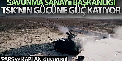 Savunma Sanayii Başkanlığı, TSK'nın gücüne güç katıyor