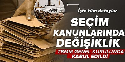 Seçim Kanunu'nda değişiklik TBMM'de onaylandı