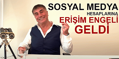 Sedat Peker'in bütün hesaplarına erişim engeli geldi
