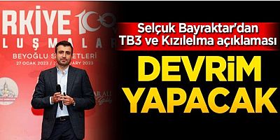 Selçuk Bayraktar'dan Kızılelma mesajı: Devrim yapacak