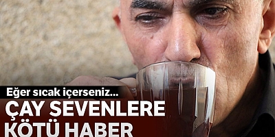 Sıcak Çay İçmek Yemek Borusu Kanserine Yol Açıyor