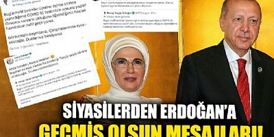 Siyasetçilerden Cumhurbaşanı Erdoğan'a geçmiş olsun mesajı