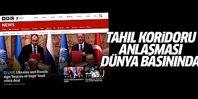 Tahıl koridoru anlaşması dünya basınında