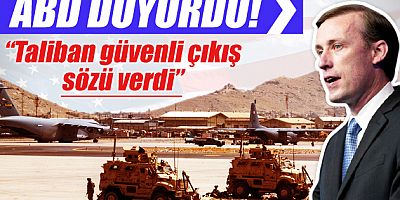 Taliban, ABD ve ortaklarına güvenli çıkış sözü verdi