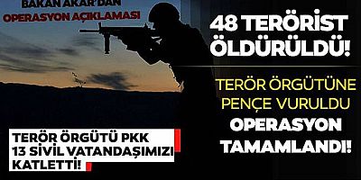 Terör örgütüne pençe vuruldu, operasyon tamamlandı!