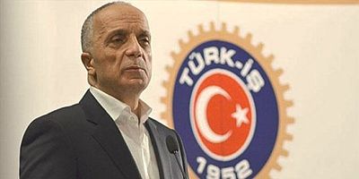 Türk-İş Başkanı Atalay'dan asgari ücret açıklaması!
