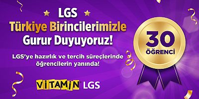 Türk Telekom Vitamin LGS’yle 30 öğrenci LGS’den tam puan aldı
