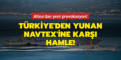Türkiye,  Yunan NAVTEX'ine karşı itiraz NAVTEX'i yayınladı