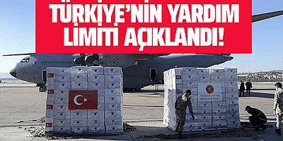 Türkiye'nin yardım limiti açıklandı!
