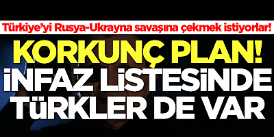 Türkiye’yi Rusya-Ukrayna savaşına çekmek istiyorlar! 