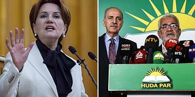 Yeniden Refah’tan İyi Parti’ye HÜDA PAR tokadı.. Hepsi görüşmüş