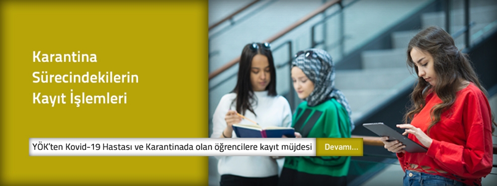 YÖK’ten Covid-19 hastası olan veya karantinada olan öğrenciler hakkında açıklama