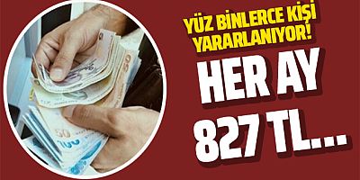 Yüz binlerce kişi yararlanıyor! Her ay 827 TL...