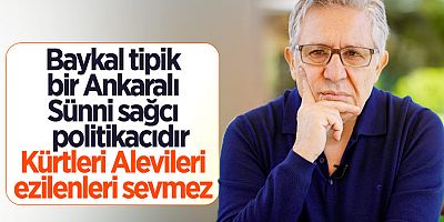 Zülfü Livaneli: Deniz Baykal Kürtleri ve Alevileri sevmez